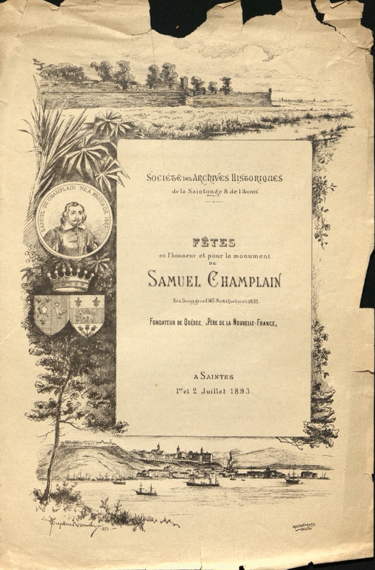 Fêtes en l'honneur et pour le monument de Samuel Champlain, né à Brouage en 1567-mort à Québec en 1631.