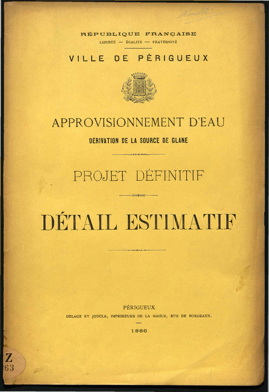 Approvisionnement d'eau dérivation de la source de Glane. Projet définitif. Détail estimatif