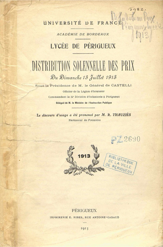 Lycée de Périgueux : distribution solennelle des prix du dimanche 13 juillet 1913