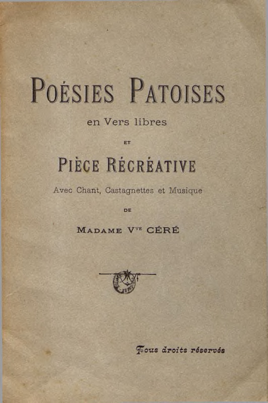 Poésies patoises en vers libres et pièce récréative avec chant, castagnettes et musique