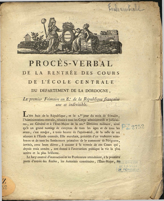 Procès-verbal de la rentrée des cours de l’École centrale du département de la Dordogne, le premier frimaire an 8.e de la République française une et indivisible