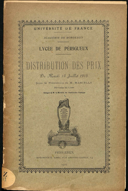 Lycée de Périgueux : distribution des prix : du mardi 13 juillet 1915