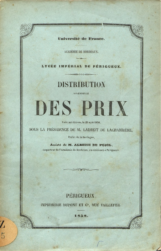Académie de Bordeaux. Lycée impérial de Périgueux. Distribution des prix faite aux élèves le 23 août 1858