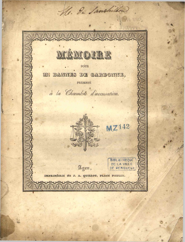 Mémoire pour M. Bannes de Gardonne présenté à la chambre d'accusation