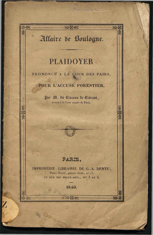 Affaire de Boulogne. Plaidoyer prononcé à la cour des pairs, pour l'accusé Forestier
