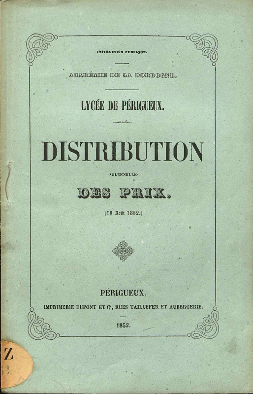 Académie de la Dordogne. Lycée de Périgueux. Distribution des Prix 1852