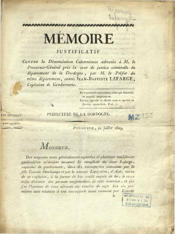 Mémoire justificatif contre la dénonciation calomnieuse adressée à M. le procureur-général près la cour de justice criminelle du département de la Dordogne, par M. le préfet du même département, contre Jean-Baptiste Lafarge, capitaine de gendarmerie