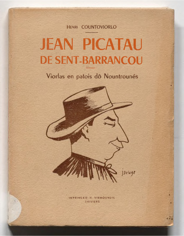Jean Picatau de Sent-Barrancou : viorlas en patois dôs Nountrounés	Virmouneix