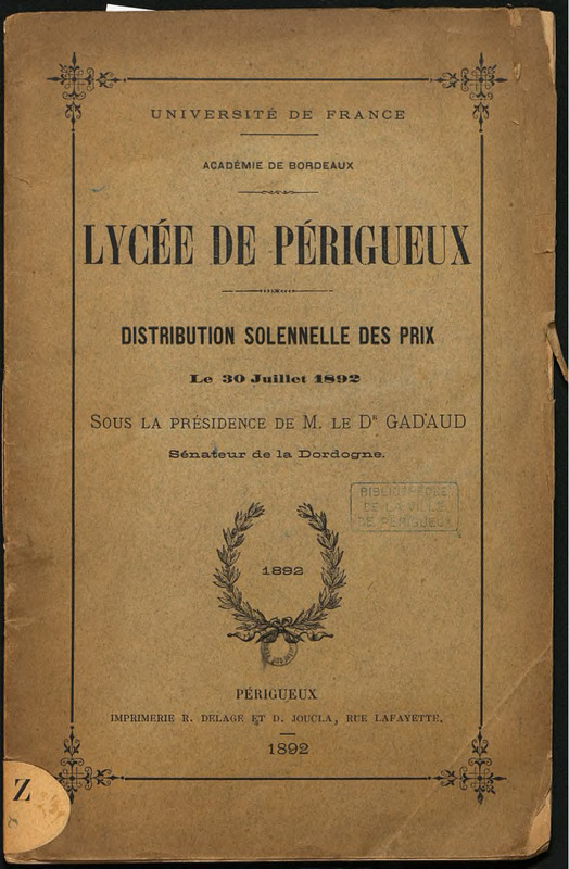 Lycée de Périgueux : distribution solennelle des prix : le 30 juillet 1892