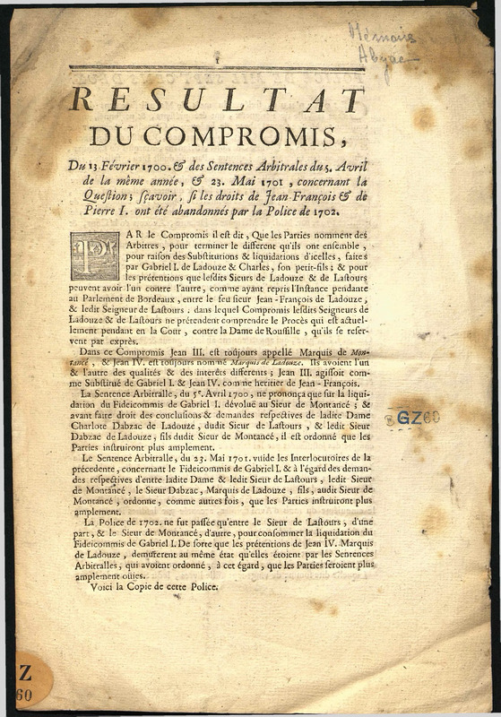 Résultat du compromis, du 13 février 1700 & des sentences arbitrales du 5 avril de la même année, & 23 mai 1701, concernant la question ; sçavoir, si les droits de Jean-François & de Pierre I. ont été abandonnés par le police de 1702