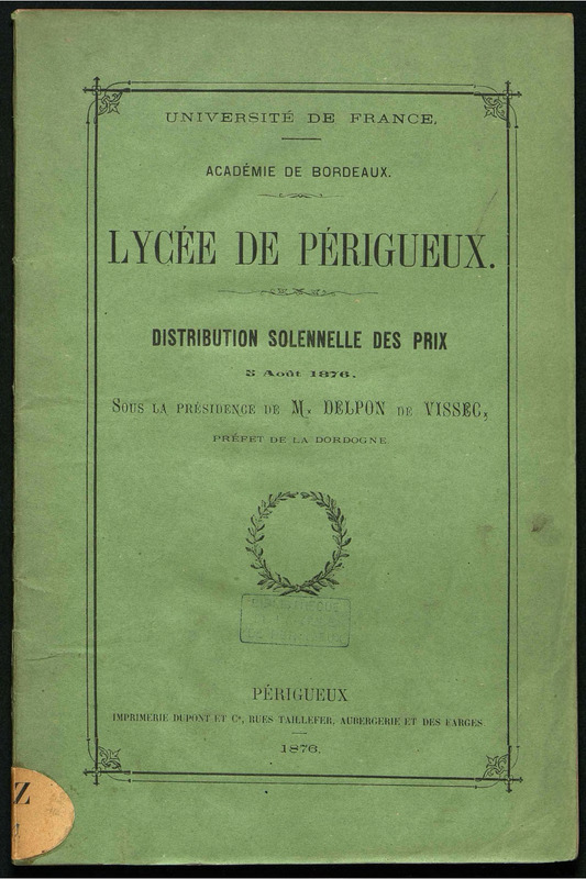 Académie de Bordeaux. Lycée de Périgueux . Distribution des prix 1876
